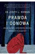 Prawda i odnowa. Wizje nowej sprawiedliwo�ci wed�ug ocala�ych