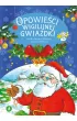 Opowie�ci wigilijnej Gwiazdki. List do �wi�tego Miko�aja