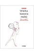 Wielka historia ma�ej kreski