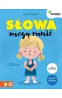 S�owa mog� rani�. Porozmawiaj ze mn�