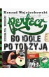 Perfect. Bo idole po to �yj�