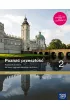 Pozna� przesz�o�� 2. Podr�cznik do historii dla liceum og�lnokszta�c�cego i technikum. Zakres podstawowy. Szko�a ponadpodstawowa