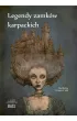 Legendy zamk�w karpackich