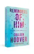 Reminders of Him. Cz�stka ciebie, kt�r� znam