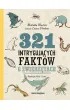 321 intryguj�cych fakt�w o zwierz�tach