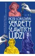 Sekrety sławnych ludzi – Piotr Łopuszański – okładka ebook