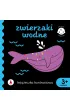 Zwierzaki wodne. Ksi��eczka kontrastowa. Pierwsze ksi��eczki