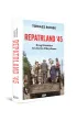 Repatrland `45. Drogi Polak�w na Ziemie Odzyskane