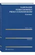 Nabywanie nieruchomo�ci przez cudzoziemc�w. Komentarz
