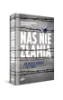 Nas nie z�ami�. Jak Polacy uciekali z Auschwitz