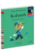 Kolumb. Cakiem inna historia. Czytam sobie. Poziom 3