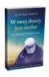 W twej duszy jest niebo. Konferencje i �wiadectwa