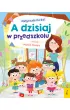 A dzisiaj w przedszkolu