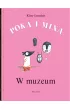 Poka i Mina. W muzeum