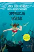 Operacja Wrak. Biuro Detektywistyczne nr 2. Tom 13