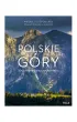 Polskie g�ry. 300 najpi�kniejszych miejsc