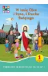 W imi� Ojca i Syna, i Ducha �wi�tego. Podr�cznik do nauki religii dla klasy 1. Cz�� 1 i 2 oraz Domownik