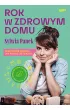 Rok w zdrowym domu