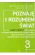 Poznaj� i rozumiem �wiat cz�� 3 Karty pracy dla uczni�w z niepe�nosprawno�ci� intelektualn� dla przedszkoli i zespo��w rewalidacyjno-wychowawczych