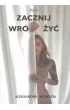 Zacznij wróżyć – Aleksandra Molenda – okładka ebook