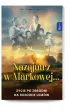 Nazajutrz w Markowej