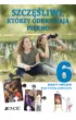 Szcz�liwi, kt�rzy odkrywaj� pi�kno. Zeszyt �wicze� do religii dla klasy 6 szko�y podstawowej