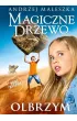 Magiczne Drzewo. Olbrzym
