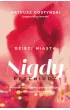 Dzieci miasta. Nigdy przenigdy
