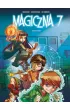 Nigdy sami. Magiczna 7. Tom 1
