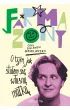Farmazony. O tym, jak sta�em si� w�asn� matk�