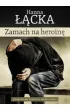 Zamach na heroin�