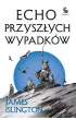 Echo przysz�ych wypadk�w. Trylogia Licaniusa. Tom 2