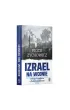 Izrael na wojnie. 100 lat konfliktu z Palestyczykami