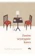 Zanim wystygnie kawa. Tom 1