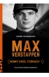 Max Verstappen. Nowy kr�l Formu�y 1