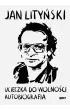 Ucieczka do wolno�ci. Autobiografia
