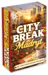 Madryt - City Break. Mini Przewodnik