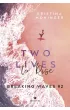 Two Lives to Rise. Breaking Waves. Tom 2