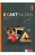 Exakt fur Dich 3. Ksi��ka �wicze� do j�zyka niemieckiego dla szk� ponadgimnazjalnych