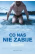 Co nas nie zabije. Jak zimno i �wiczenia oddechowe pomagaj� w odzyskaniu odporno�ci oraz utraconej si�y ewolucyjnej