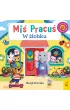 Mi� Pracu�. W ��obku