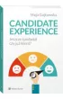 Candidate experience.  Jeszcze kandydat, czy ju� klient?