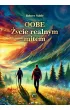 OOBE. �ycie realnym mitem