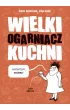 Wielki ogarniacz kuchni