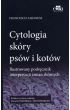 Cytologia skóry psów i kotów