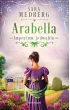 Arabella (Imperium jedwabiu) – Sara Medberg – okładka ebook