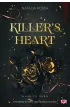 Killer's Heart. Made to Burn. Tom 1