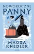 Noworoczne panny. �cie�kami nadziei. Tom 1