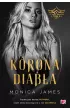Korona diabła. Tom 2 – Monica James – okładka ebook