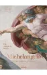 Michelangelo. The Complete Works. Paintings, Sculptures, Architecture wer. angielska